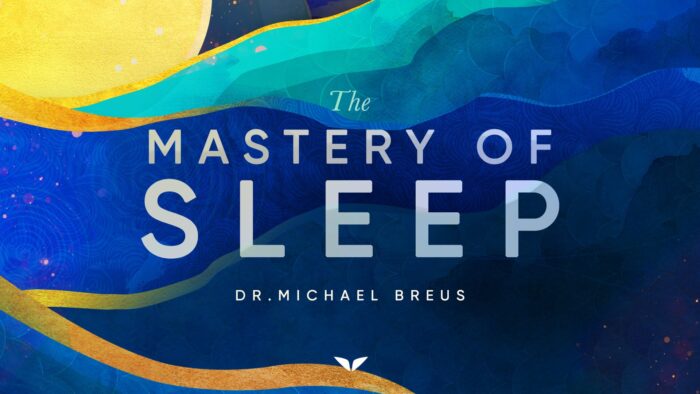 The Mastery of Sleep
