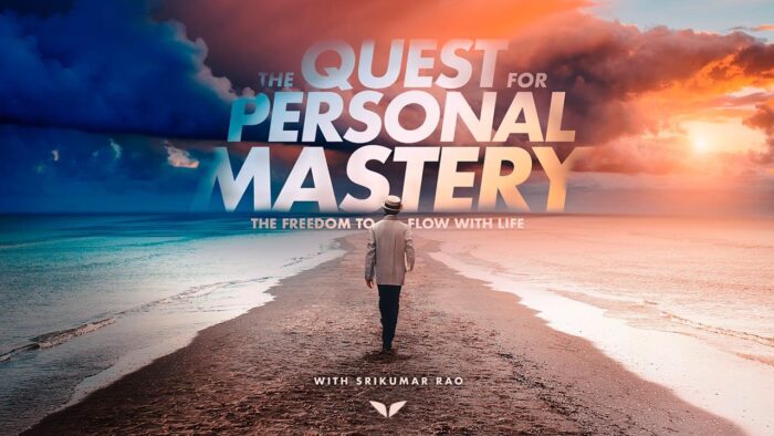 The Quest for Personal Mastery